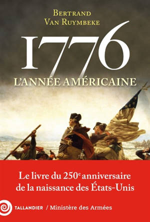 1776 : l'année américaine
