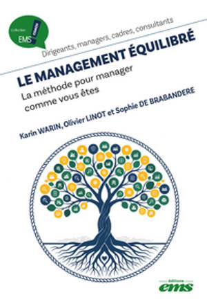 Le management équilibré : la méthode pour manager comme on est