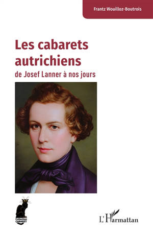 Les cabarets autrichiens : de Josef Lanner à nos jours