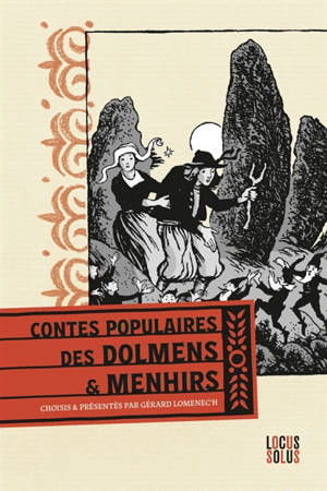 Légendes des dolmens et menhirs