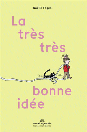 La très très bonne idée