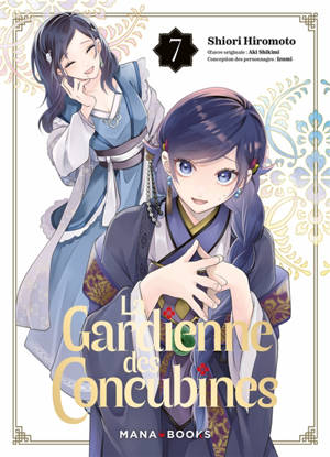 La gardienne des concubines. Vol. 7