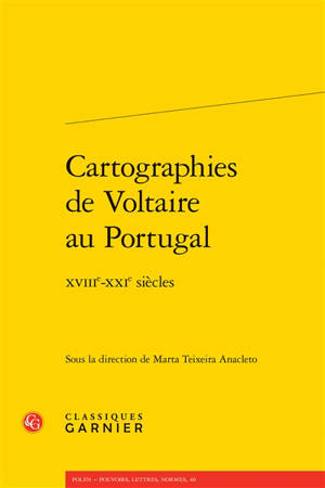 Cartographies de Voltaire au Portugal : XVIIIe-XXIe siècles