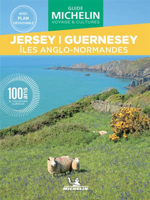 Jersey, Guernesey : îles Anglo-Normandes