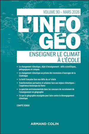Information géographique (L'), n° 90-1. Enseigner le climat à l'école