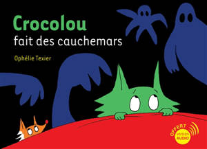 Crocolou fait des cauchemars