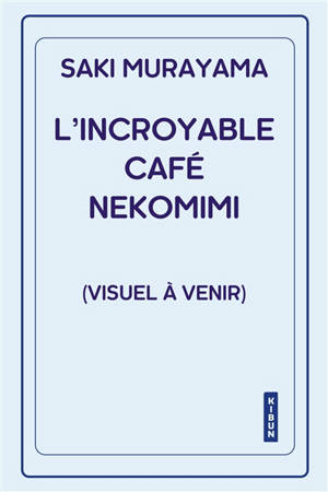L'incroyable café Nekomimi