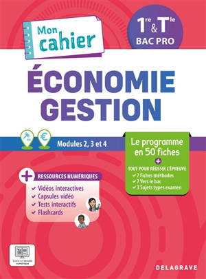 Economie, gestion, 1re & terminale bac pro : modules 2, 3 et 4