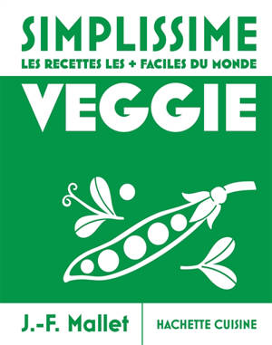 Simplissime, les recettes les + faciles du monde : veggie