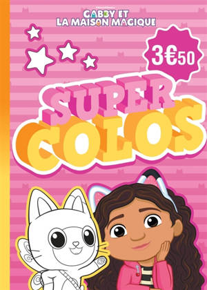 Gabby et la maison magique : Super Colos