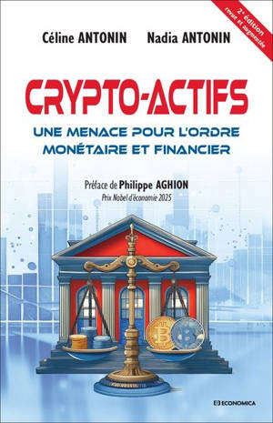 Crypto-actifs : une menace pour l'ordre monétaire et financier