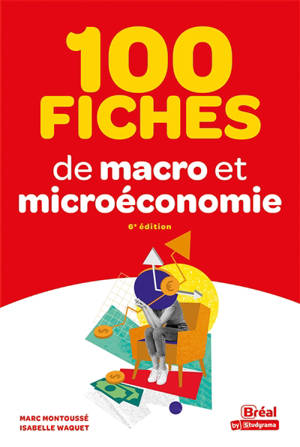 100 fiches de macro et microéconomie