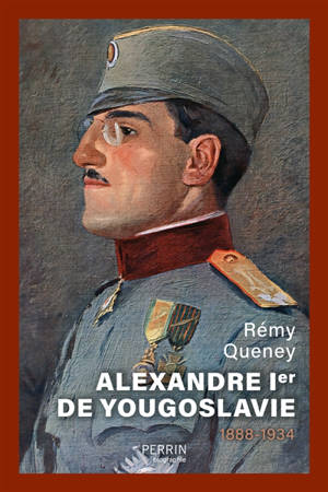 Alexandre Ier de Yougoslavie : 1888-1934