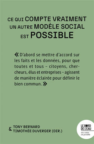 Ce qui compte vraiment : un autre modèle social est possible