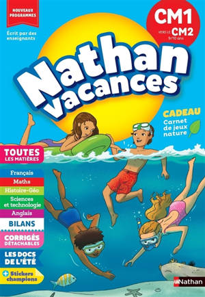 Nathan vacances, CM1 vers le CM2, 9-10 ans : toutes les matières