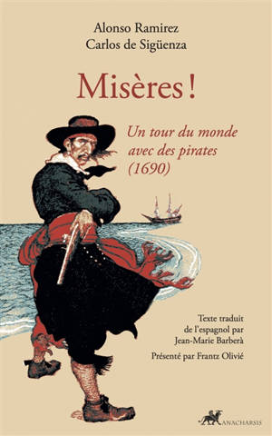 Misères ! : un tour du monde avec des pirates (1690)