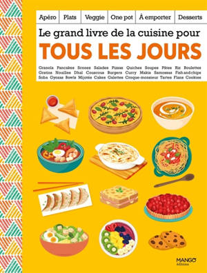 Le grand livre de la cuisine pour tous les jours