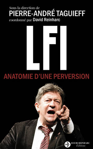 LFI : anatomie d'une perversion