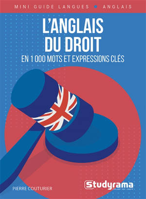 L'anglais du droit en 1.000 mots et expressions clés