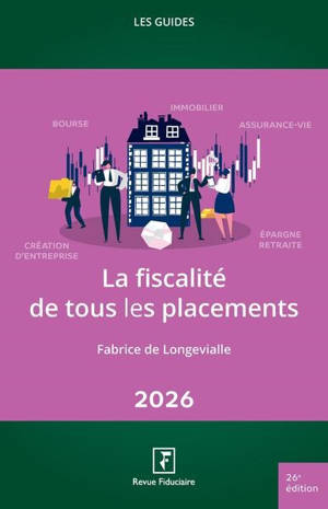 La fiscalité de tous les placements : 2026