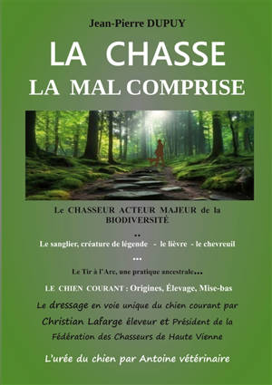 La chasse la mal comprise
