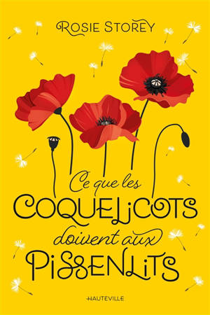 Ce que les coquelicots doivent aux pissenlits