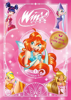 Winx Club. Vol. 1. Bienvenue à Alféa
