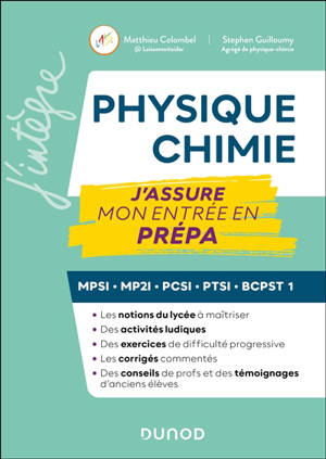 Physique chimie, j'assure mon entrée en prépa : MPSI, MP2I, PCSI, PTSI, BCPST 1