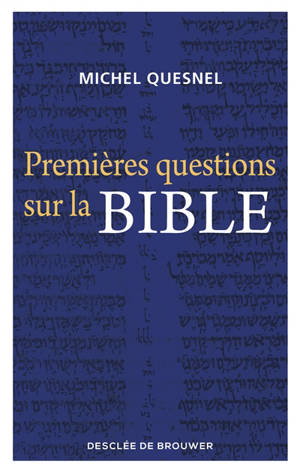 Premières questions sur la Bible
