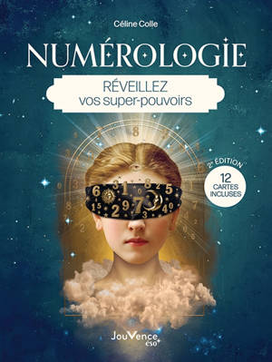 Numérologie : réveillez vos supers pouvoirs