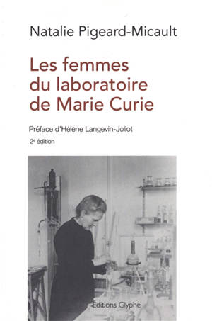 Les femmes du laboratoire de Marie Curie