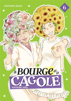 Le bourge et la cagole. Vol. 6