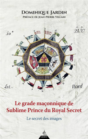 Le grade maçonnique de sublime prince du royal secret