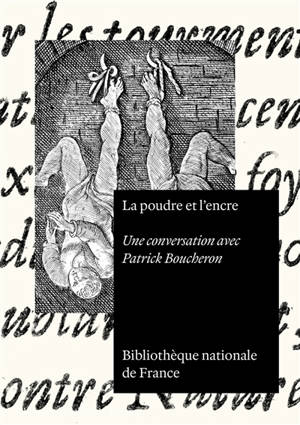 La poudre et l'encre : une conversation avec Patrick Boucheron