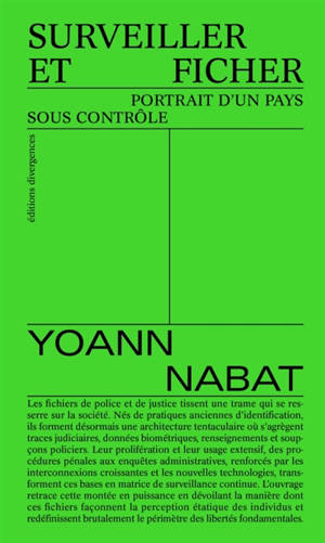 Surveiller et ficher : portrait d'un pays sous contrôle