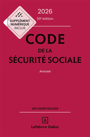 Code de la Sécurité sociale 2026 : annoté