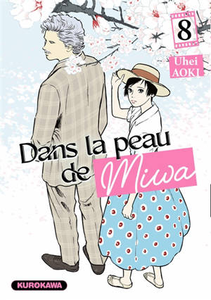 Dans la peau de Miwa. Vol. 8