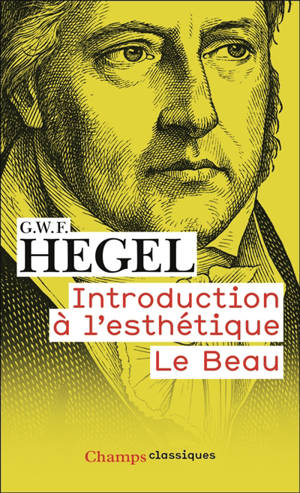 Introduction à l'esthétique. Vol. 1. Le beau