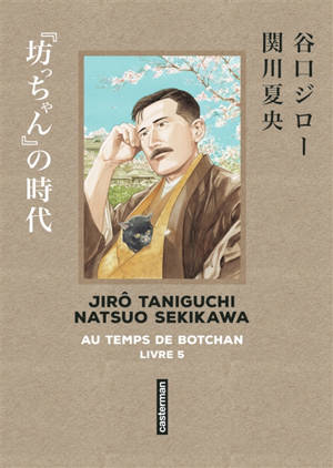 Au temps de Botchan. Vol. 5. La mauvaise humeur de Soseki