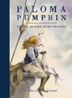 Paloma Pumpkin : journal de bord d'une piratesse
