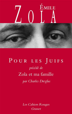 Pour les Juifs. Zola et ma famille