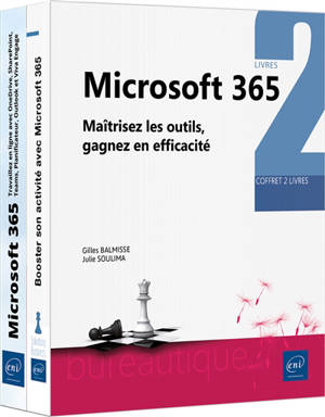 Microsoft 365 : maîtrisez les outils, gagnez en efficacité : coffret 2 livres
