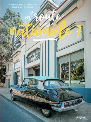 En route sur la nationale 7