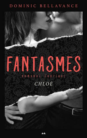 Fantasmes : Chloé