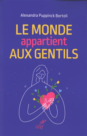 Le monde appartient aux gentils