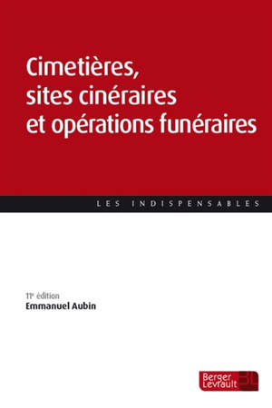 Cimetières, sites cinéraires et opérations funéraires