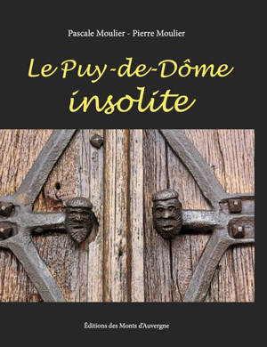 Le Puy-de-Dôme insolite