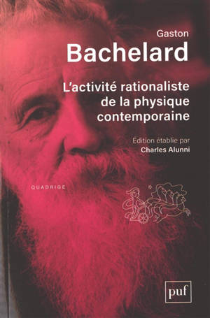L'Activité rationaliste de la physique contemporaine
