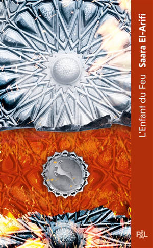 L'ultime brasier. Vol. 3. L'enfant du feu