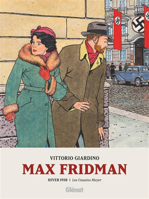 Max Fridman. Vol. 3. Hiver 1938 : les cousins Meyer